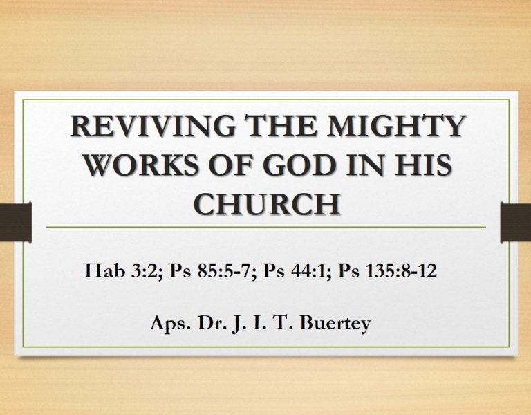 REVIVING THE MIGHTY WORKS OF GOD IN HIS CHURCH